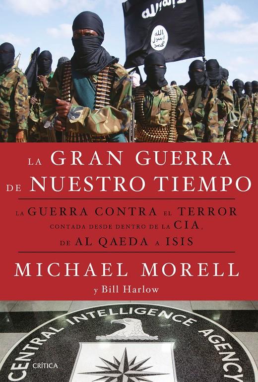 LA GRAN GUERRA DE NUESTRO TIEMPO | 9788498929133 | MICHAEL MORELL/BILL HARLOW | Llibreria Ombra | Llibreria online de Rubí, Barcelona | Comprar llibres en català i castellà online