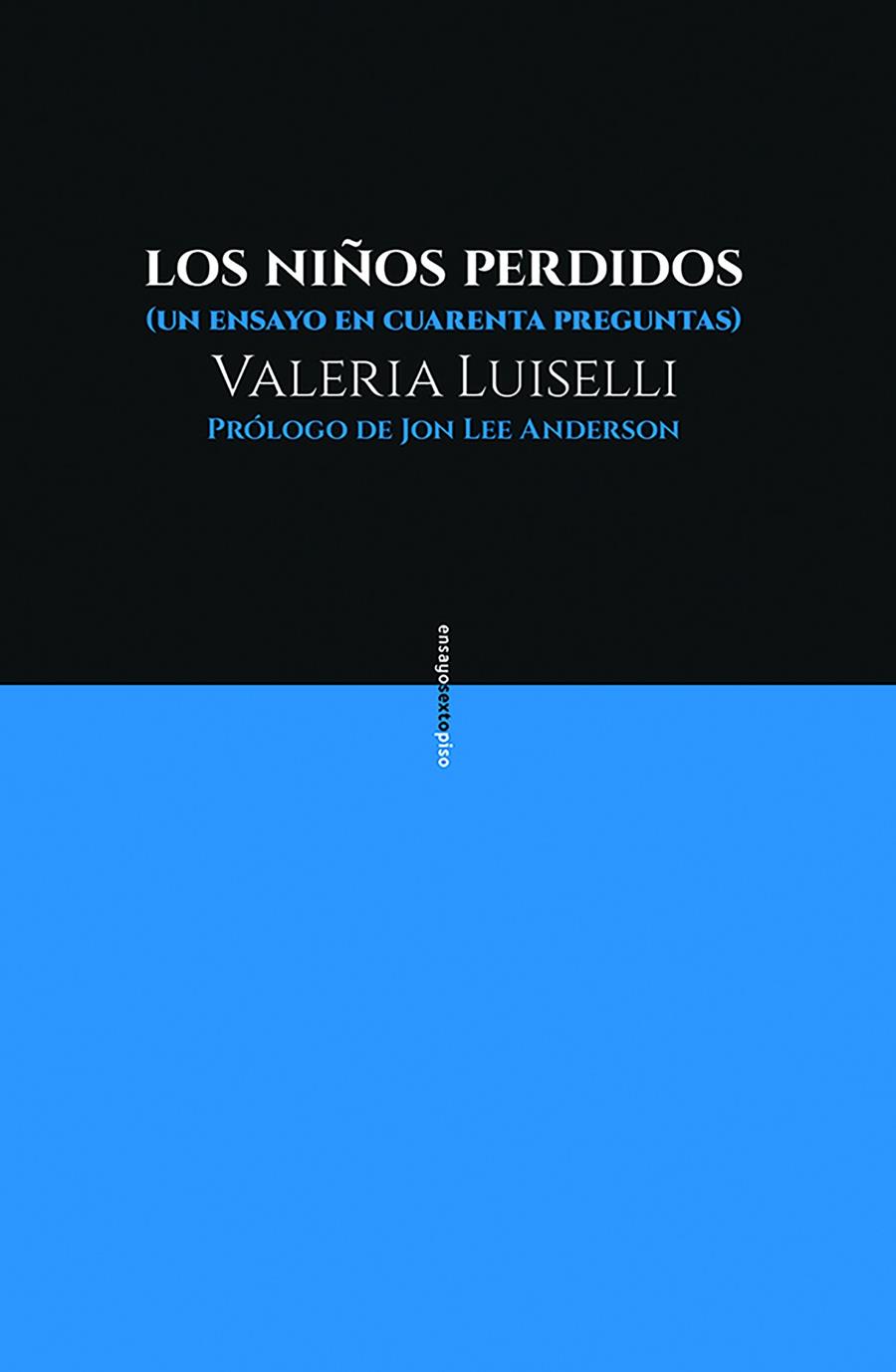 LOS NIÑOS PERDIDOS | 9788416677481 | LUISELLI, VALERIA | Llibreria Ombra | Llibreria online de Rubí, Barcelona | Comprar llibres en català i castellà online