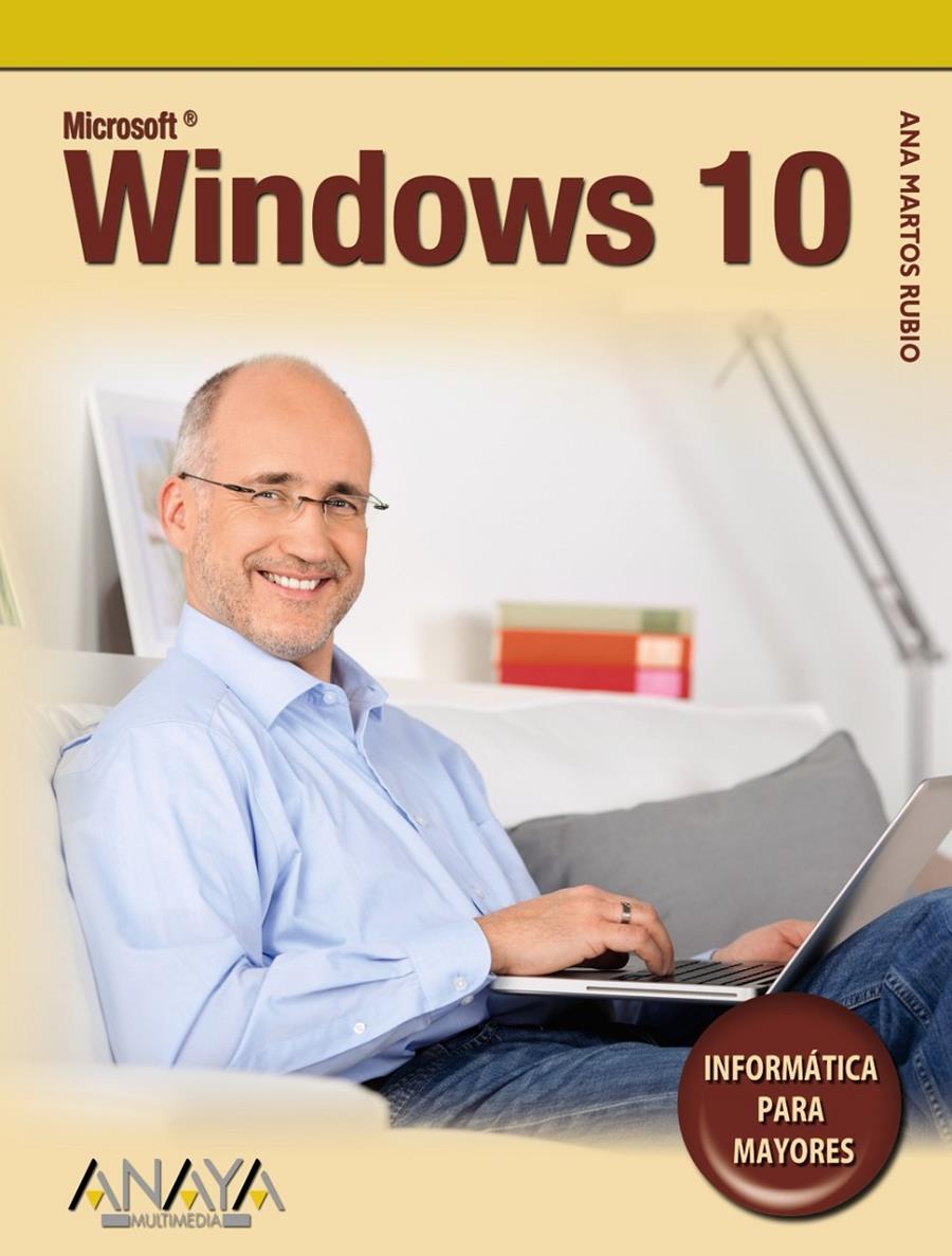 WINDOWS 10 PARA MAYORES | 9788441537521 | MARTOS RUBIO, ANA | Llibreria Ombra | Llibreria online de Rubí, Barcelona | Comprar llibres en català i castellà online