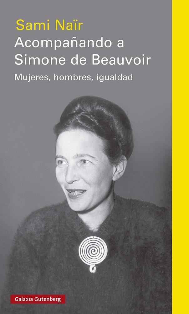 ACOMPAÑANDO A SIMONE DE BEAUVOIR | 9788417971403 | NAÏR, SAMI | Llibreria Ombra | Llibreria online de Rubí, Barcelona | Comprar llibres en català i castellà online