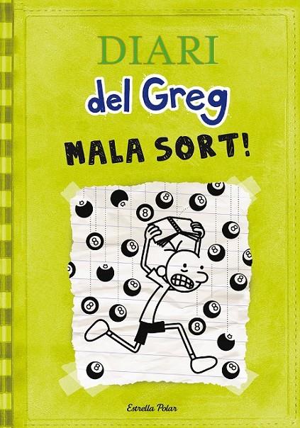 DIARI DEL GREG 8 MALA SORT! | 9788490574904 | JEFF KINNEY | Llibreria Ombra | Llibreria online de Rubí, Barcelona | Comprar llibres en català i castellà online