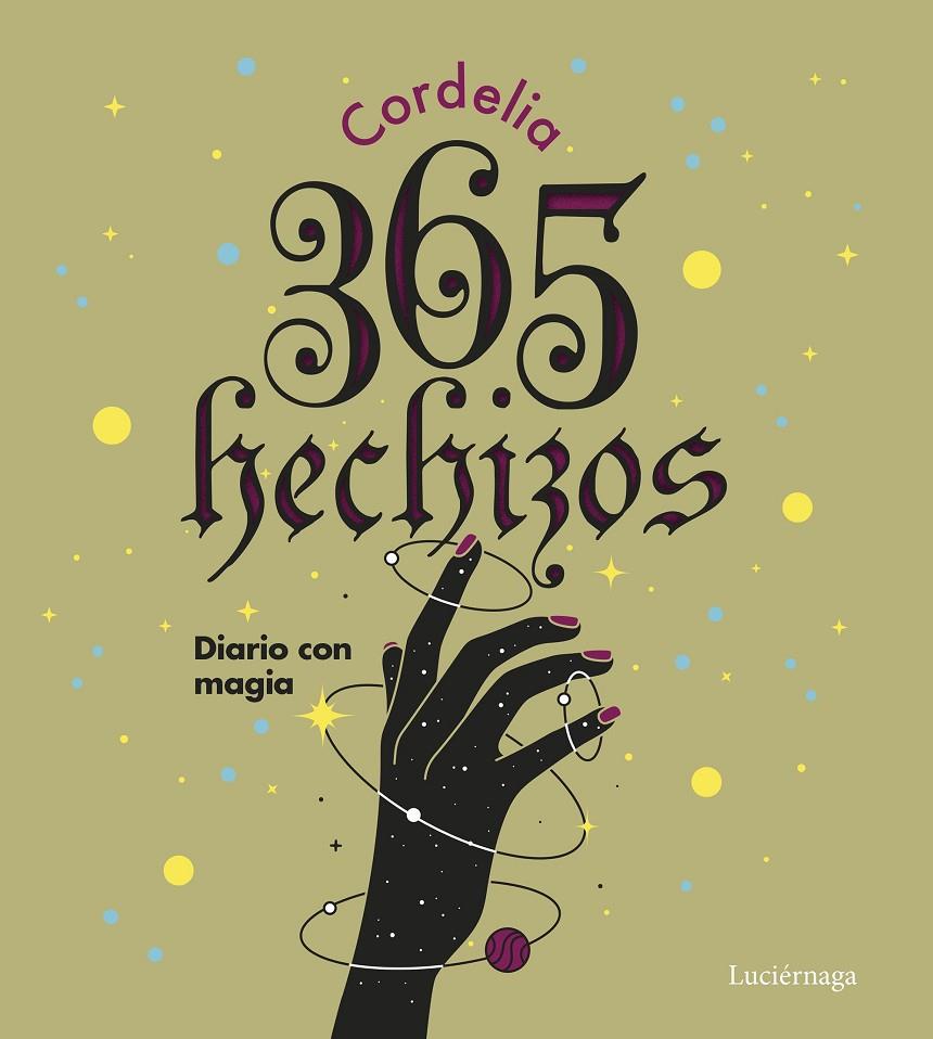 365 HECHIZOS DIARIO DE MAGIA | 9788419164124 | CORDELIA | Llibreria Ombra | Llibreria online de Rubí, Barcelona | Comprar llibres en català i castellà online