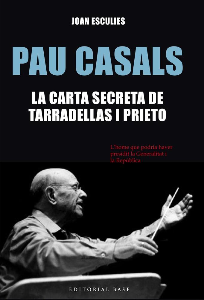 PAU CASALS | 9788416587186 | ESCULIES, JOAN | Llibreria Ombra | Llibreria online de Rubí, Barcelona | Comprar llibres en català i castellà online