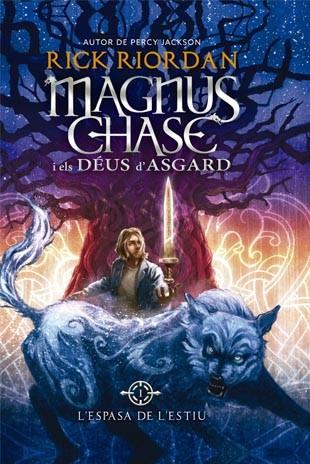 MAGNUS CHASE I ELS DEUS D'ASGARD 1: L'ESPASA DE L'ESTIU | 9788424656614 | RIORDAN, RICK | Llibreria Ombra | Llibreria online de Rubí, Barcelona | Comprar llibres en català i castellà online