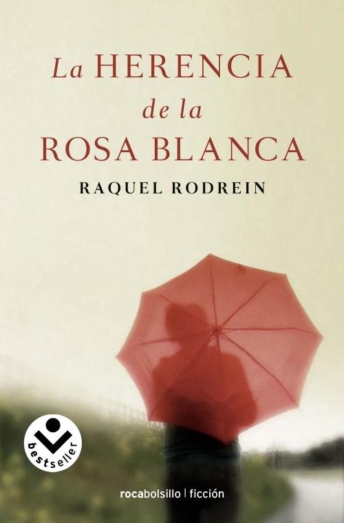 LA HERENCIA DE LA ROSA BLANCA | 9788492833955 | RAQUEL RODREIN | Llibreria Ombra | Llibreria online de Rubí, Barcelona | Comprar llibres en català i castellà online