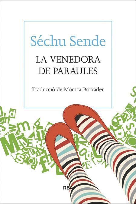 LA VENEDORA DE PARAULES | 9788482647265 | SENDE , SECHU | Llibreria Ombra | Llibreria online de Rubí, Barcelona | Comprar llibres en català i castellà online