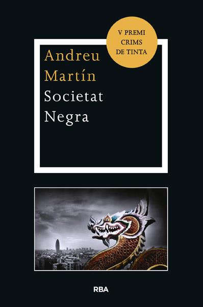 SOCIETAT NEGRA | 9788482645926 | ANDREU MARTIN | Llibreria Ombra | Llibreria online de Rubí, Barcelona | Comprar llibres en català i castellà online