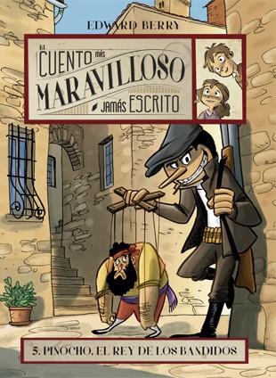 PINOCHO, EL REY DE LOS BANDIDOS | 9788424660703 | BERRY, EDWARD | Llibreria Ombra | Llibreria online de Rubí, Barcelona | Comprar llibres en català i castellà online