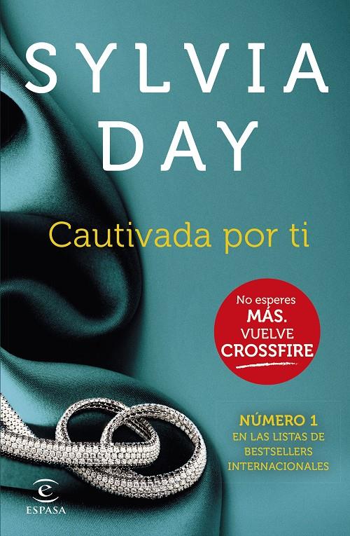 CAUTIVADA POR TI 4 CROSSFIRE | 9788467043167 | SYLVIA DAY | Llibreria Ombra | Llibreria online de Rubí, Barcelona | Comprar llibres en català i castellà online
