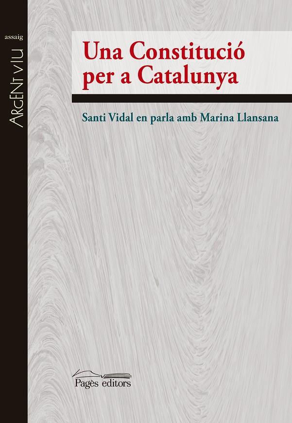 UNA CONSTITUCIÓ PER A CATALAUNYA | 9788499756615 | VIDAL MARSAL, SANTIAGO/LLANSANA ROSICH, MARINA | Llibreria Ombra | Llibreria online de Rubí, Barcelona | Comprar llibres en català i castellà online