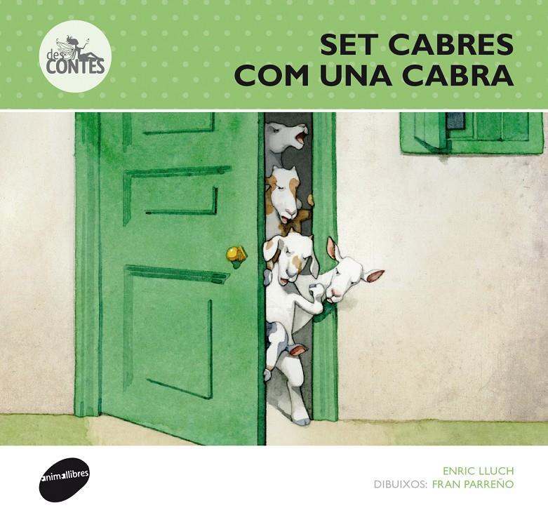 SET CABRES COM UNA CABRA | 9788415975298 | LLUCH GIRBÉS, ENRIC | Llibreria Ombra | Llibreria online de Rubí, Barcelona | Comprar llibres en català i castellà online