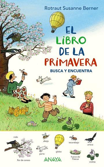 EL LIBRO DE LA PRIMAVERA. BUSCA Y ENCUENTRA | 9788469865972 | BERNER, ROTRAUT SUSANNE | Llibreria Ombra | Llibreria online de Rubí, Barcelona | Comprar llibres en català i castellà online