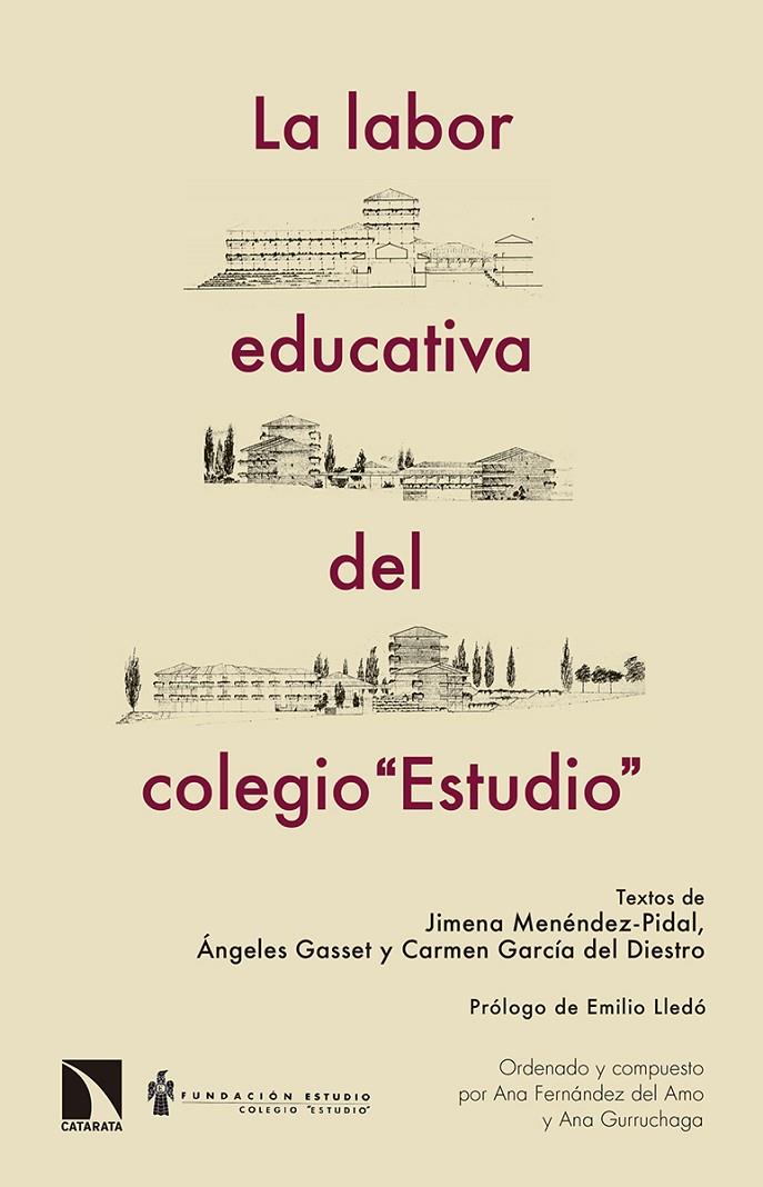 LA LABOR EDUCATIVA DEL COLEGIO "ESTUDIO" | 9788490972663 | MENÉNDEZ-PIDAL GOYRI, JIMENA/GASSET DE LAS MORENAS, ÁNGELES/GARCÍA DEL DIESTRO NARDIZ, CARMEN | Llibreria Ombra | Llibreria online de Rubí, Barcelona | Comprar llibres en català i castellà online