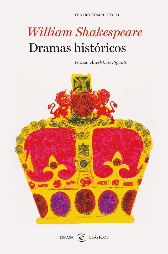 DRAMAS HISTÓRICOS. TEATRO COMPLETO DE WILLIAM SHAKESPEARE III | 9788467043754 | WILLIAM SHAKESPEARE | Llibreria Ombra | Llibreria online de Rubí, Barcelona | Comprar llibres en català i castellà online