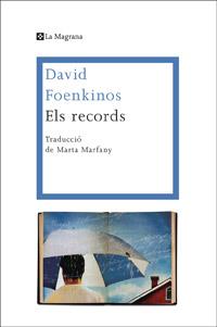 ELS RECORDS | 9788482645711 | DAVID FOENKINOS | Llibreria Ombra | Llibreria online de Rubí, Barcelona | Comprar llibres en català i castellà online