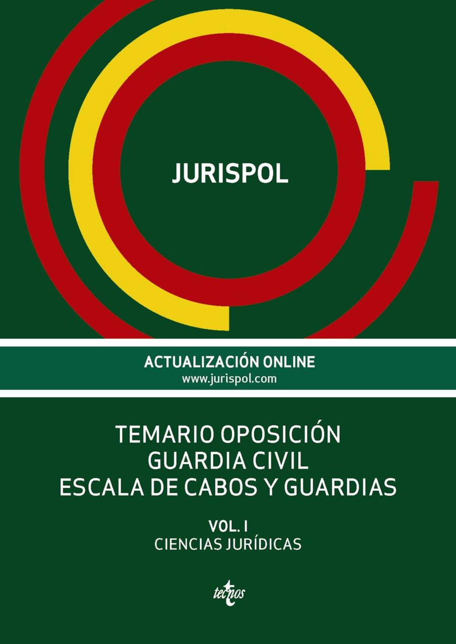 TEMARIO OPOSICIÓN GUARDIA CIVIL ESCALA DE CABOS Y GUARDIAS | 9788430968350 | JURISPOL | Llibreria Ombra | Llibreria online de Rubí, Barcelona | Comprar llibres en català i castellà online