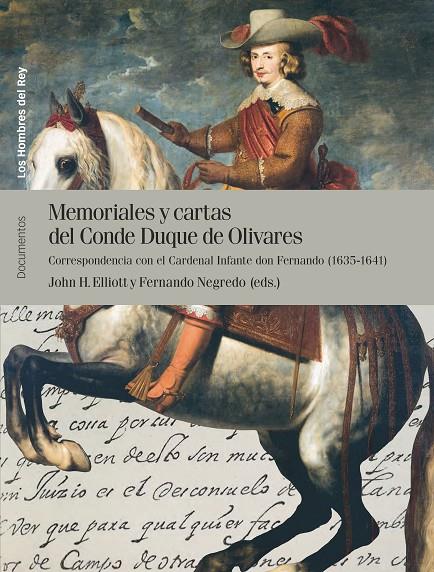 MEMORIALES Y CARTAS DEL CONDE DUQUE DE OLIVARES (VOL. II) | 9788415963134 | ELLIOTT, JOHN H. / NEGREDO DEL CERRO, FERNANDO | Llibreria Ombra | Llibreria online de Rubí, Barcelona | Comprar llibres en català i castellà online