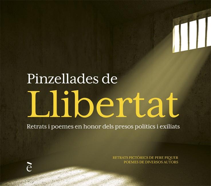 PINZELLADES DE LLIBERTAT | 9788441232303 | PIQUER, PERE | Llibreria Ombra | Llibreria online de Rubí, Barcelona | Comprar llibres en català i castellà online