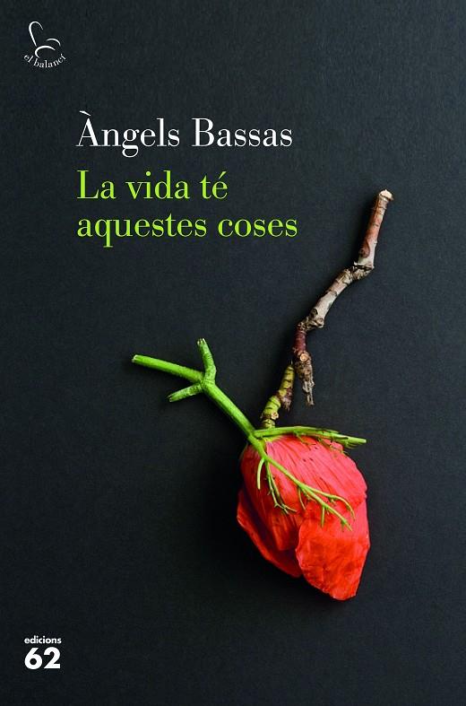 LA VIDA TÉ AQUESTES COSES | 9788429777154 | BASSAS GIRONÈS, ÀNGELS | Llibreria Ombra | Llibreria online de Rubí, Barcelona | Comprar llibres en català i castellà online