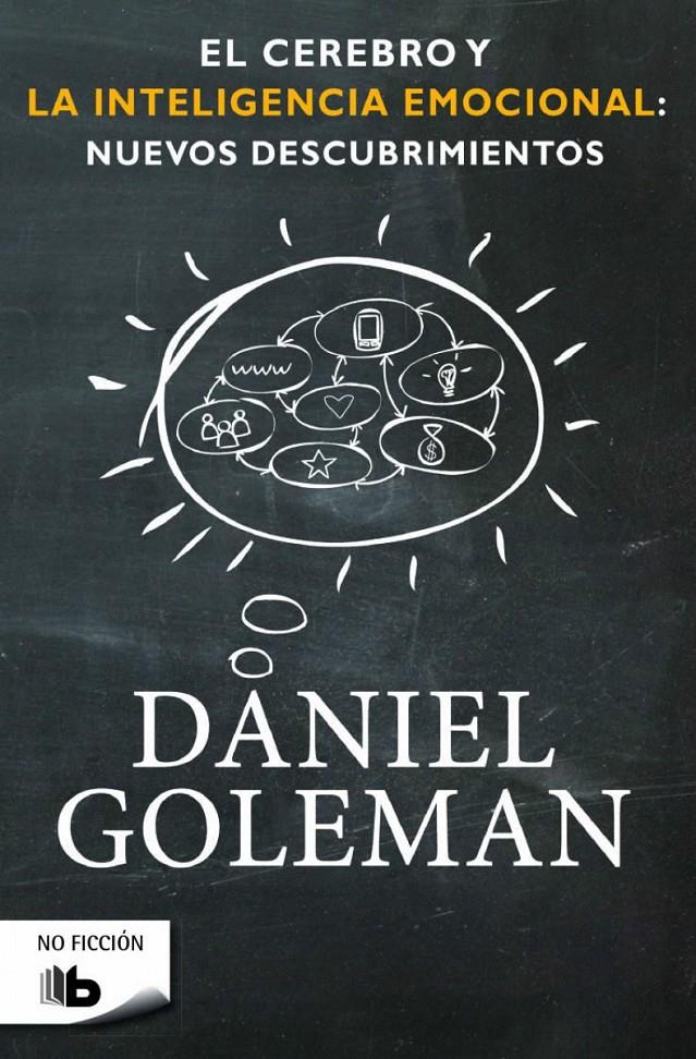 EL CEREBRO Y LA INTELIGENCIA EMOCIONAL: NUEVOS DESCUBRIMIENTOS | 9788490701782 | GOLEMAN, DANIEL | Llibreria Ombra | Llibreria online de Rubí, Barcelona | Comprar llibres en català i castellà online