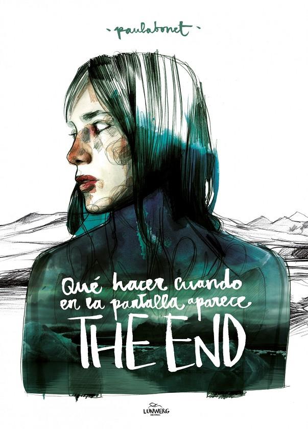 QUÉ HACER CUANDO EN LA PANTALLA APARECE THE END | 9788415888505 | PAULA BONET | Llibreria Ombra | Llibreria online de Rubí, Barcelona | Comprar llibres en català i castellà online