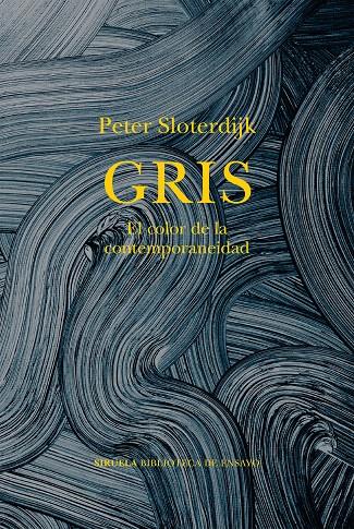 GRIS | 9788419942814 | SLOTERDIJK, PETER | Llibreria Ombra | Llibreria online de Rubí, Barcelona | Comprar llibres en català i castellà online