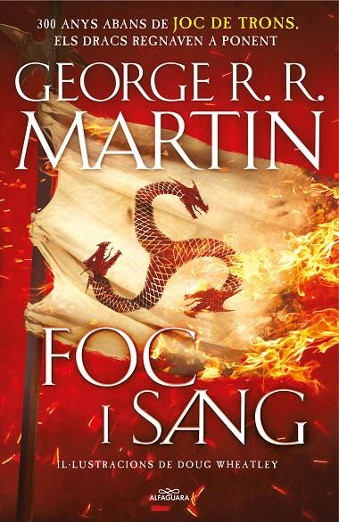 FOC I SANG (CANÇÓ DE GEL I FOC) | 9788420434117 | MARTIN, GEORGE R.R./WHEATLEY, DOUG | Llibreria Ombra | Llibreria online de Rubí, Barcelona | Comprar llibres en català i castellà online