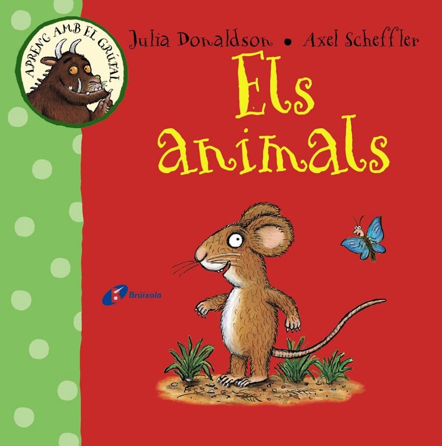 APRENC AMB EL GRÚFAL. ELS ANIMALS | 9788499066097 | DONALDSON, JULIA | Llibreria Ombra | Llibreria online de Rubí, Barcelona | Comprar llibres en català i castellà online