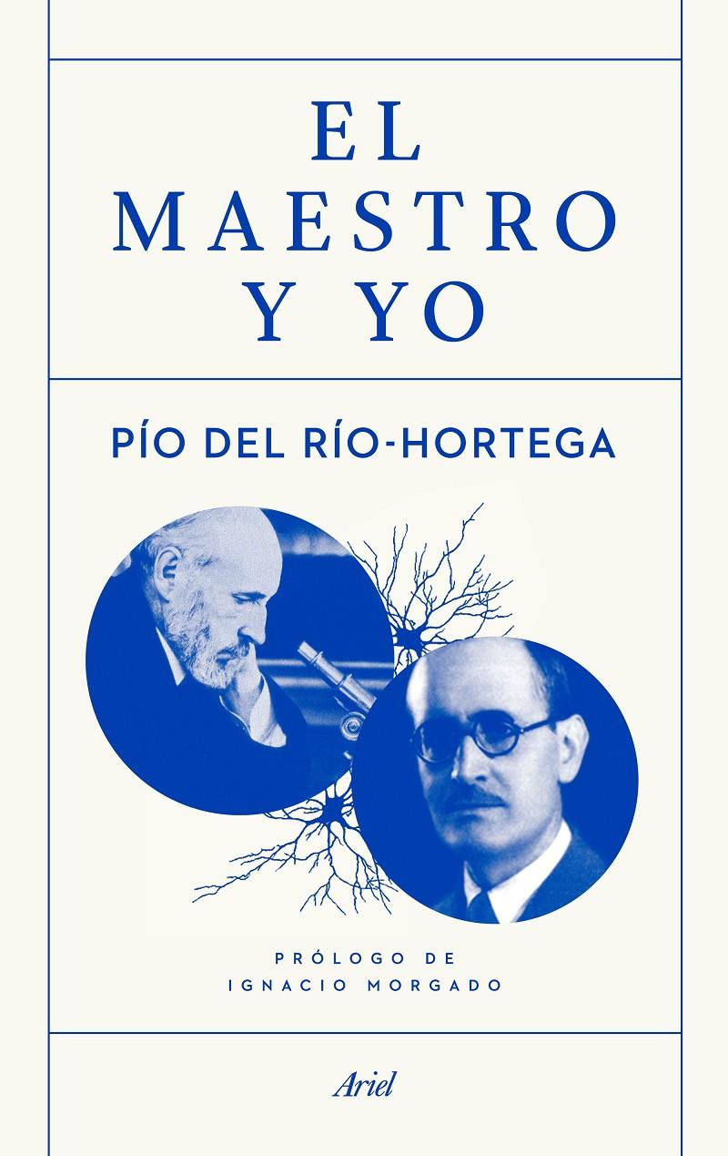 EL MAESTRO Y YO | 9788434422810 | PÍO DEL RÍO HORTEGA | Llibreria Ombra | Llibreria online de Rubí, Barcelona | Comprar llibres en català i castellà online