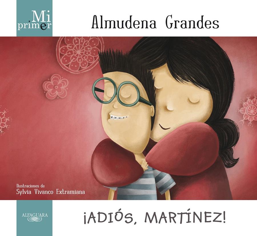 MI PRIMER ALMUDENA GRANDES. ¡ADIÓS MARTÍNEZ! | 9788420414171 | GRANDES HERNANDEZ, ALMUDENA | Llibreria Ombra | Llibreria online de Rubí, Barcelona | Comprar llibres en català i castellà online