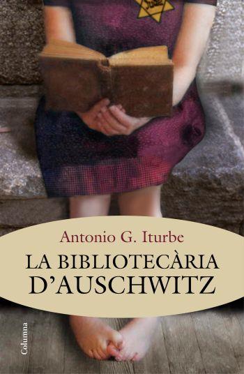 LA BIBLIOTECÀRIA D'AUSCHWITZ | 9788466415392 | ANTONIO ITURBE | Llibreria Ombra | Llibreria online de Rubí, Barcelona | Comprar llibres en català i castellà online