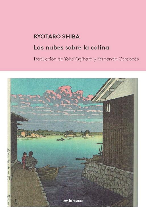 LAS NUBES SOBRE LA COLINA | 9788494434891 | SHIBA, RYOTARO | Llibreria Ombra | Llibreria online de Rubí, Barcelona | Comprar llibres en català i castellà online