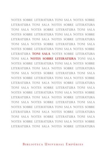 NOTES SOBRE LITERATURA | 9788497877572 | TONI SALA | Llibreria Ombra | Llibreria online de Rubí, Barcelona | Comprar llibres en català i castellà online