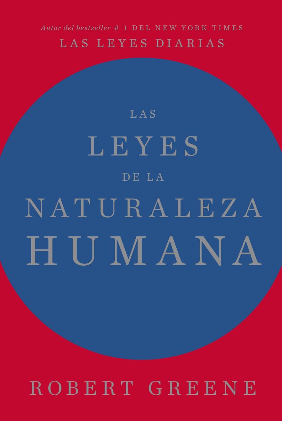 LAS LEYES DE LA NATURALEZA HUMANA | 9788417963996 | GREENE, ROBERT | Llibreria Ombra | Llibreria online de Rubí, Barcelona | Comprar llibres en català i castellà online