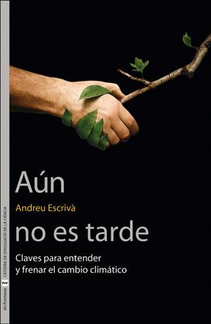 AÚN NO ES TARDE | 9788491342342 | ESCRIVÀ GARCÍA, ANDREU | Llibreria Ombra | Llibreria online de Rubí, Barcelona | Comprar llibres en català i castellà online