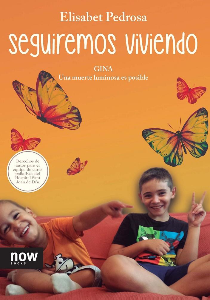 SEGUIREMOS VIVIENDO | 9788494240522 | PEDROSA I DOMÈNECH, ELISABET | Llibreria Ombra | Llibreria online de Rubí, Barcelona | Comprar llibres en català i castellà online