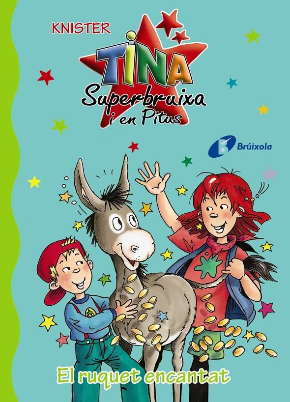 EL RUQUET ENCANTAT 14 TINA SUPERBRUIXA I EN PITUS | 9788499064543 | KNISTER | Llibreria Ombra | Llibreria online de Rubí, Barcelona | Comprar llibres en català i castellà online