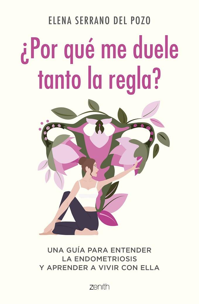 ¿POR QUÉ ME DUELE TANTO LA REGLA? | 9788408269960 | SERRANO, ELENA | Llibreria Ombra | Llibreria online de Rubí, Barcelona | Comprar llibres en català i castellà online