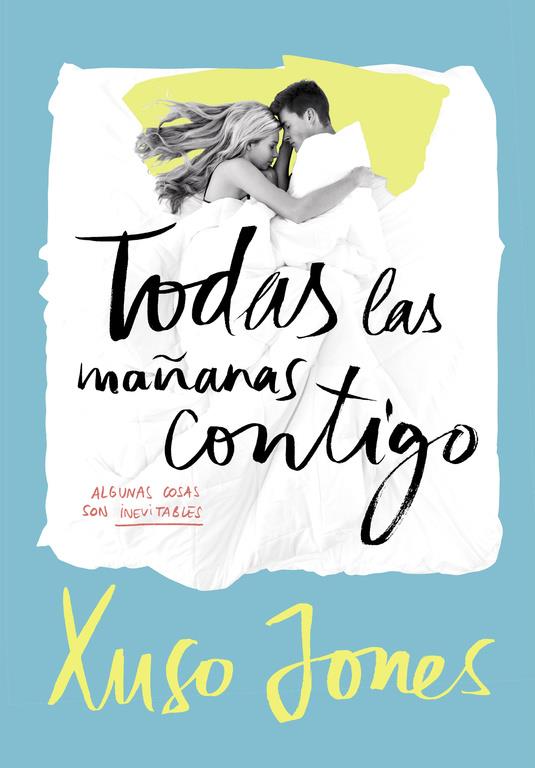 TODAS LAS MAÑANAS CONTIGO (COFFEE LOVE 2) | 9788490435908 | JONES, XUSO | Llibreria Ombra | Llibreria online de Rubí, Barcelona | Comprar llibres en català i castellà online