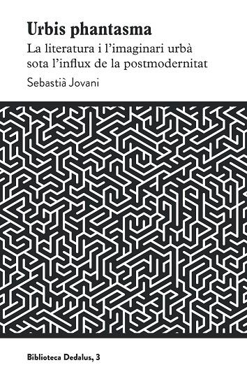 URBIS PHANTASMA | 9788419332110 | JOVANI, SEBASTIÀ | Llibreria Ombra | Llibreria online de Rubí, Barcelona | Comprar llibres en català i castellà online