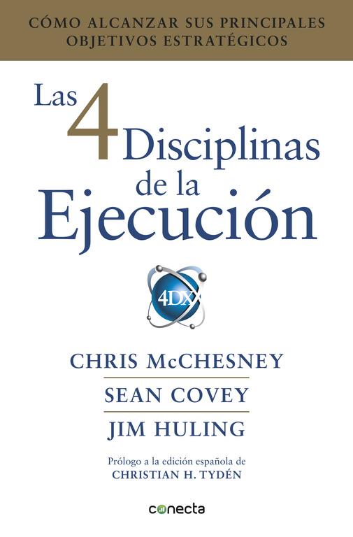 LAS 4 DISCIPLINAS DE LA EJECUCIÓN | 9788416883134 | CHRIS MCCHESNEY/JIM HULING/SEAN COVEY | Llibreria Ombra | Llibreria online de Rubí, Barcelona | Comprar llibres en català i castellà online