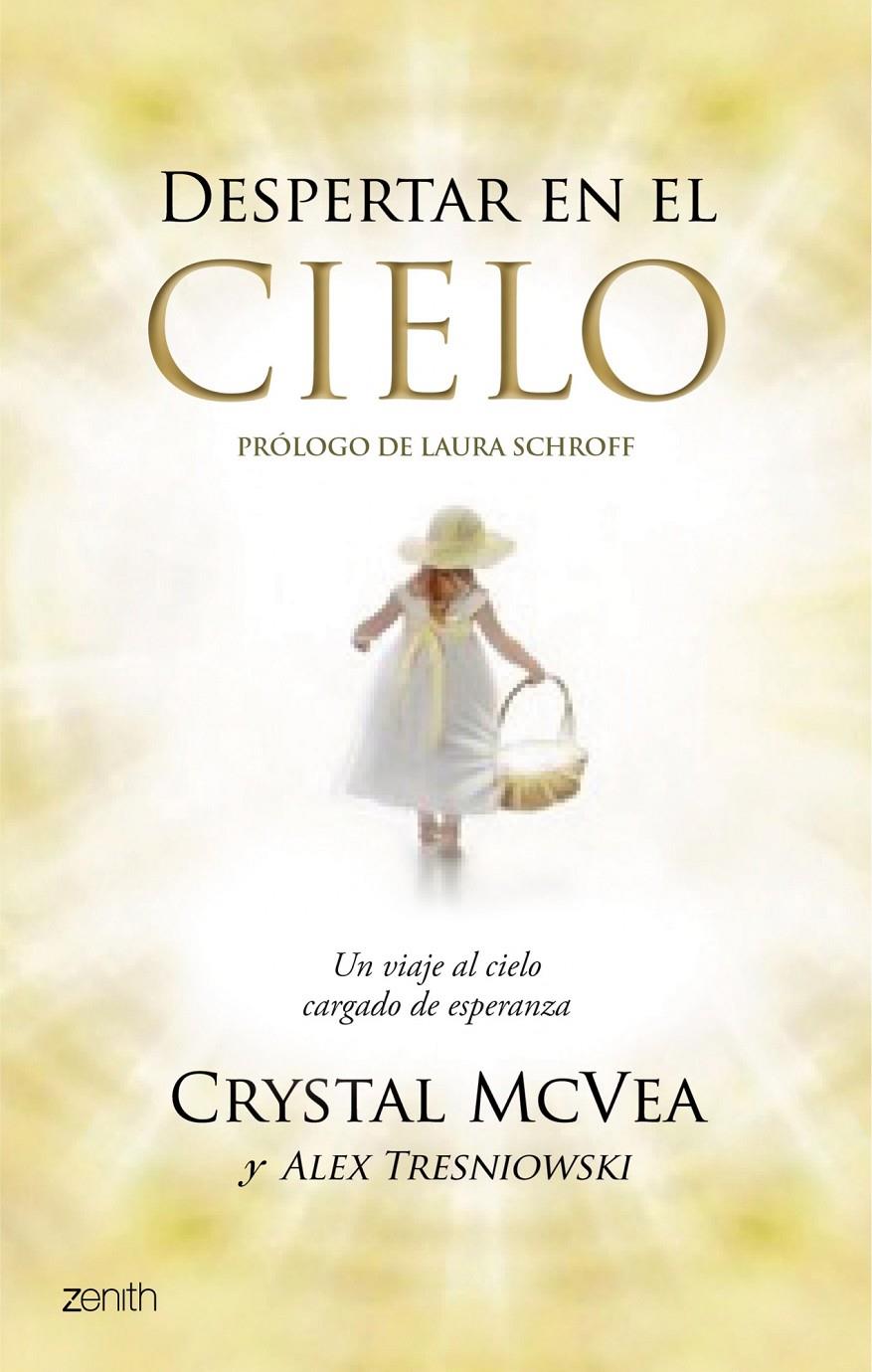 DESPERTAR EN EL CIELO | 9788408123064 | CRYSTAL MCVEA/ALEX TRESNIOWSKI | Llibreria Ombra | Llibreria online de Rubí, Barcelona | Comprar llibres en català i castellà online