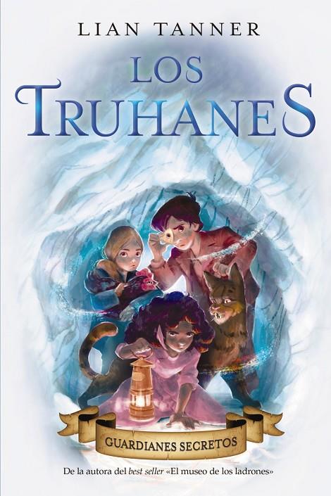 LOS TRUHANES 2. GUARDIANES SECRETOS | 9788469848715 | TANNER, LIAN | Llibreria Ombra | Llibreria online de Rubí, Barcelona | Comprar llibres en català i castellà online