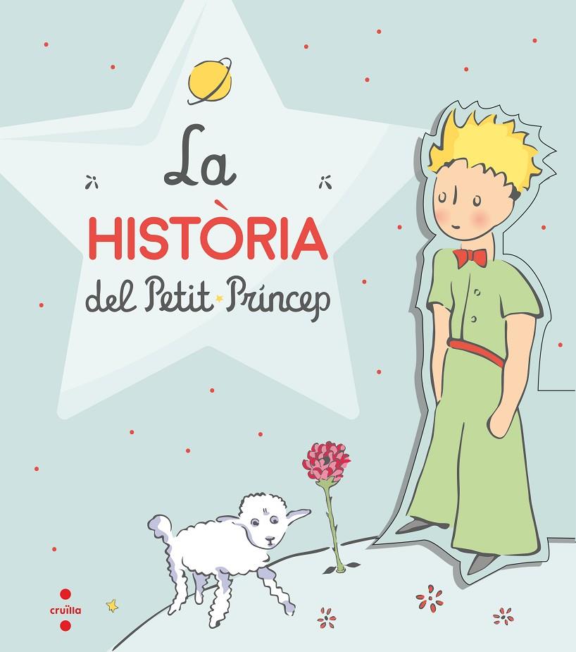 LA HISTÒRIA DEL PETIT PRÍNCEP | 9788466148580 | SAINT-EXUPÉRY, ANTOINE DE | Llibreria Ombra | Llibreria online de Rubí, Barcelona | Comprar llibres en català i castellà online