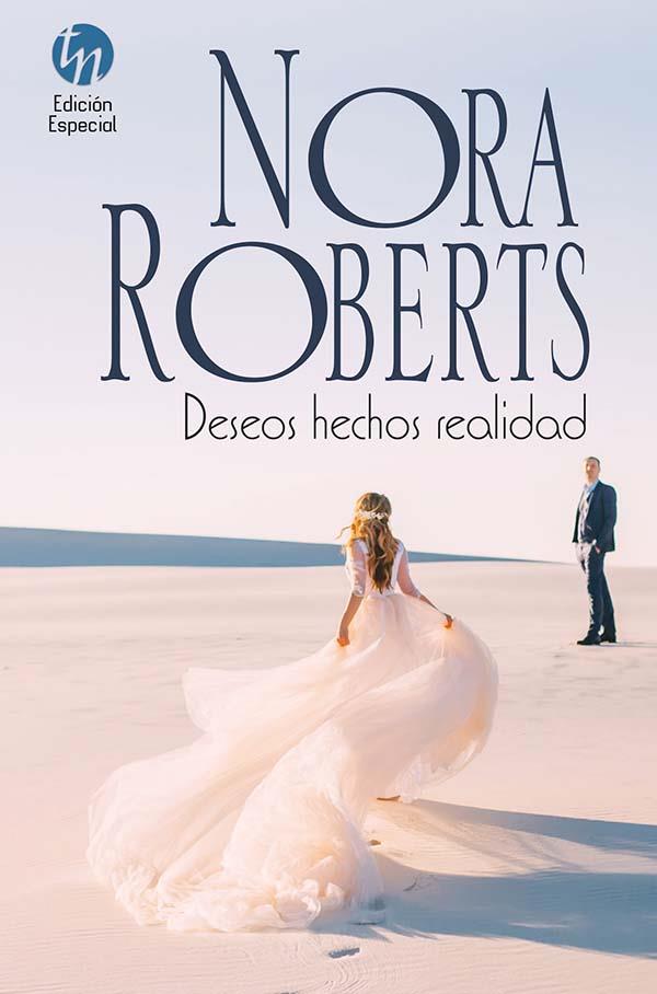 DESEOS HECHOS REALIDAD | 9788413287966 | ROBERTS, NORA | Llibreria Ombra | Llibreria online de Rubí, Barcelona | Comprar llibres en català i castellà online