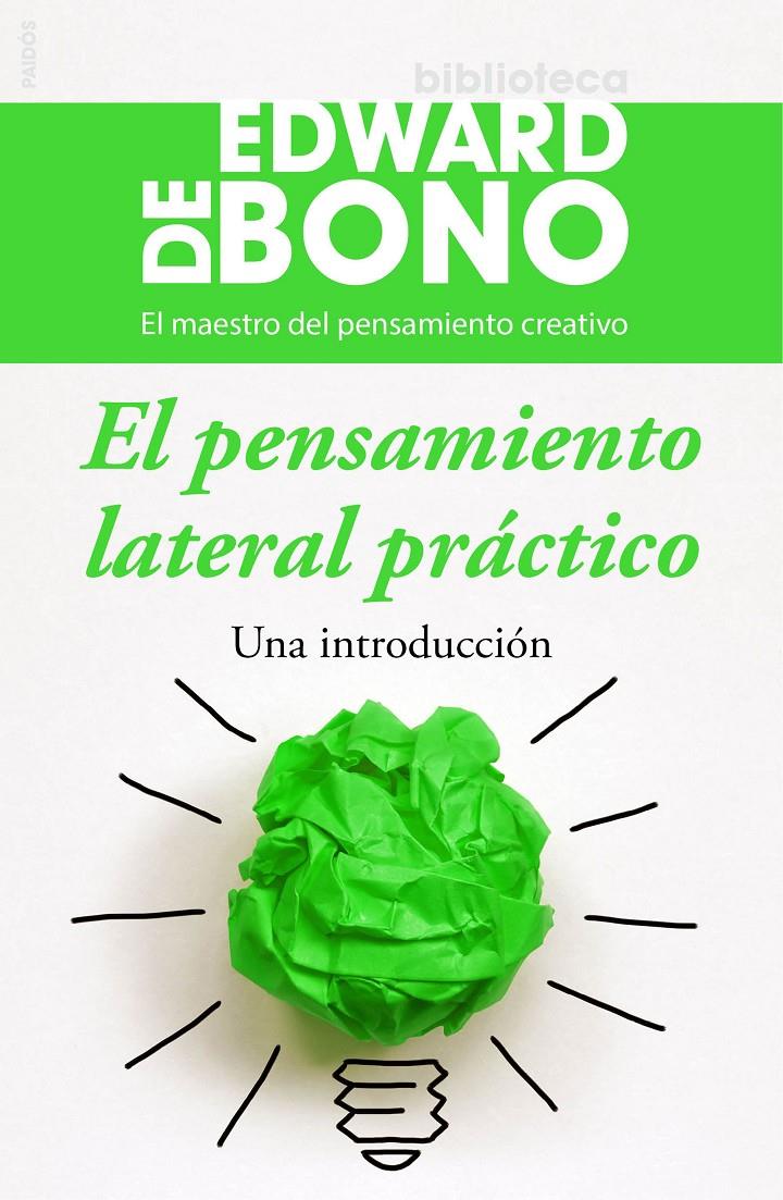 EL PENSAMIENTO LATERAL PRÁCTICO | 9788449331435 | EDWARD DE BONO | Llibreria Ombra | Llibreria online de Rubí, Barcelona | Comprar llibres en català i castellà online