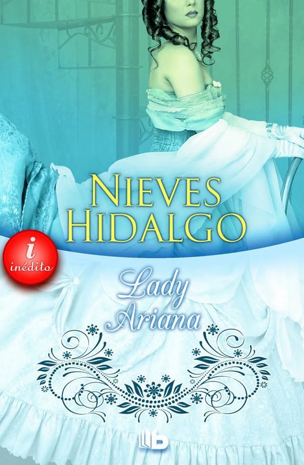 LADY ARIANA (SELECCIÓN RNR) | 9788490701751 | HIDALGO, NIEVES | Llibreria Ombra | Llibreria online de Rubí, Barcelona | Comprar llibres en català i castellà online