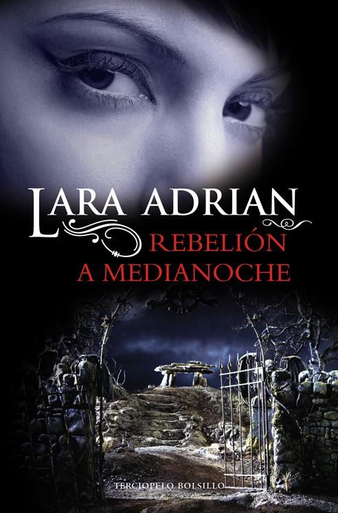 REBELIÓN DE MEDIANOCHE | 9788415410355 | LARA ADRIAN | Llibreria Ombra | Llibreria online de Rubí, Barcelona | Comprar llibres en català i castellà online