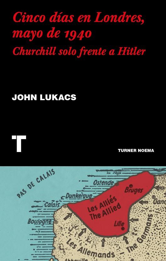 CINCO DÍAS EN LONDRES, MAYO DE 1940 | 9788417866624 | LUKACS, JOHN | Llibreria Ombra | Llibreria online de Rubí, Barcelona | Comprar llibres en català i castellà online