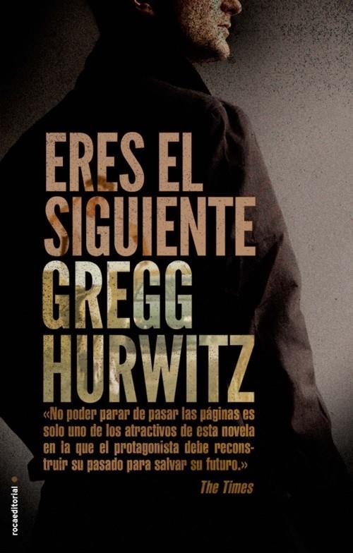 ERES EL SIGUIENTE | 9788499186344 | GREGG HURWITZ | Llibreria Ombra | Llibreria online de Rubí, Barcelona | Comprar llibres en català i castellà online